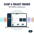 Client & Project Tracker — mini CRM for solopreneurs, $14